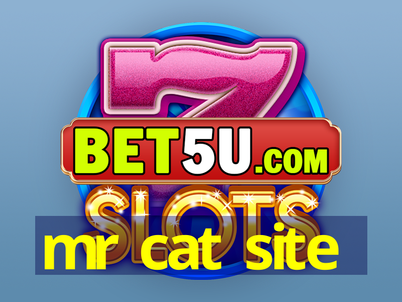 mr cat site